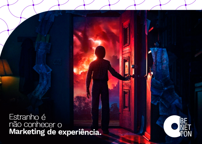 Entenda tudo que Stranger Things pode te ensinar sobre marketing de experi&ecirc;ncia